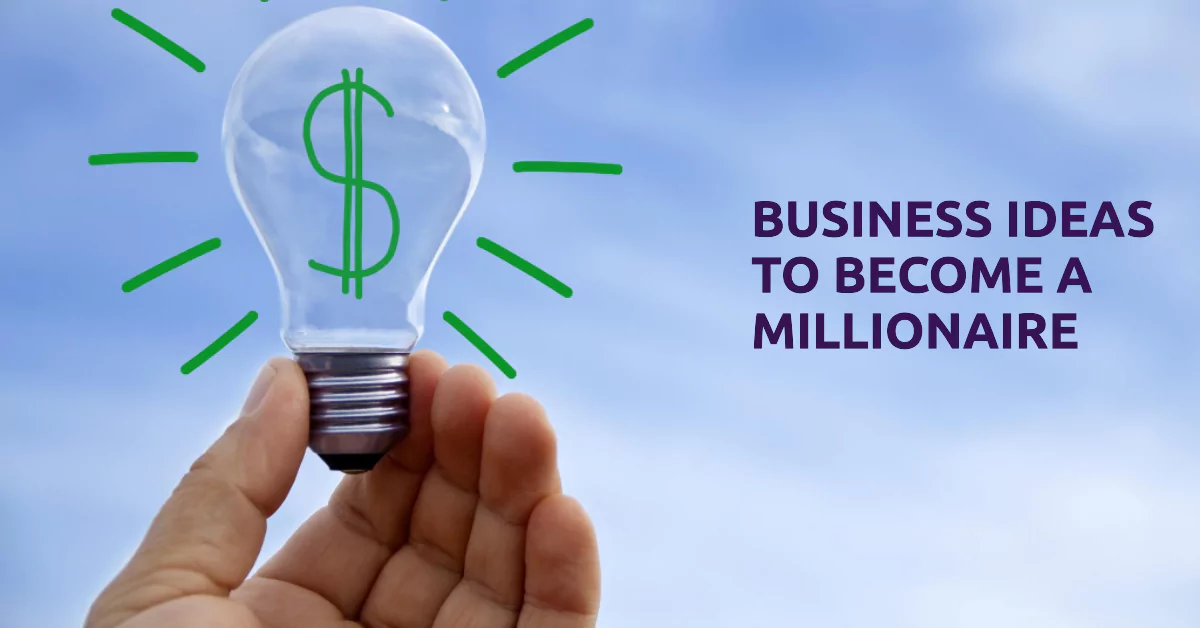 Business Ideas to Become a Millionaire Crorepati